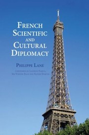 Cover of French Scientific and Cultural Diplomacy by Philippe Lane