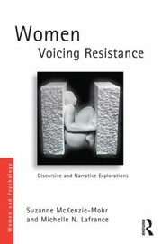 Front cover of Women Voicing Resistance Discursive And Narrative Explorations by Suzanne McKenzie