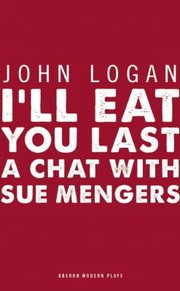 Cover of Ill Eat You Last by John Logan