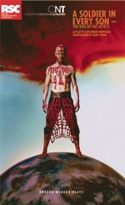 Front cover of A Soldier in Every Son   The Rise of the Aztecs by Luis Mario