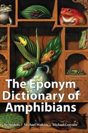 Front cover of The Eponym Dictionary Of Amphibians by Bo Beolens
