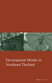 Cover of Development Monks In Northeast Thailand by Phinit La