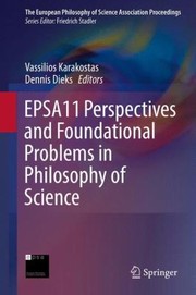 Front cover of EPSA11 Perspectives and Foundational Problems in Philosophy of Science by Vassilios Karakostas