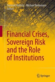 Front cover of Financial Crises Sovereign Risk And The Role Of Institutions by Dominik Maltritz