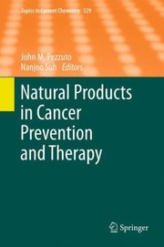 Cover of Natural Products In Cancer Prevention And Therapy by John Michael