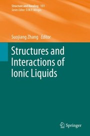 Front cover of Structures And Interactions Of Ionic Liquids by Suojiang Zhang