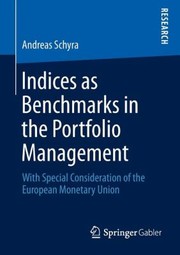 Front cover of Indices As Benchmarks In The Portfolio Management by Andreas Schyra