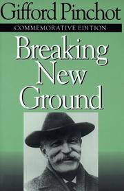 Cover of Breaking new ground by Pinchot, Gifford