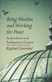 Cover of Being Muslim and Working for Peace by Raphael Susewind
