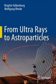 Front cover of From Ultra Rays to Astroparticles by Brigitte Falkenburg