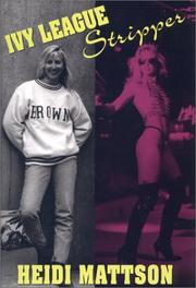 Cover of Ivy league stripper by Heidi Mattson