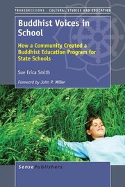 Front cover of Buddhist Voices In School How A Community Created A Buddhist Education Program For State Schools by Sue Erica