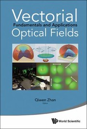 Front cover of Vectorial Optical Fields Fundamentals And Applications by Qiwen Zhan