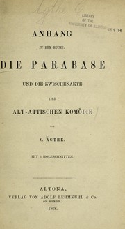 Front cover of Die Parabase und die Zwischenakte der alt-attischen Komödie by C. Agthe