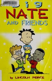 Front cover of Big Nate and friends by Lincoln Pierce