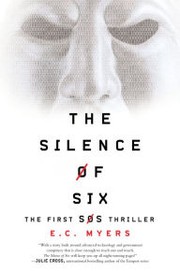 Front cover of The Silence of Six by E.C. Myers