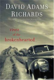 Front cover of River of the brokenhearted by David Adams Richards