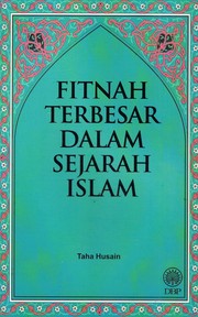 Front cover of Fitnah Terbesar Dalam Sejarah Islam by Taha Husain