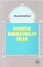 Cover of Institusi Kekeluargaaan Islam by Mustafa Hj. Daud.