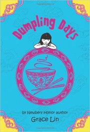 Cover of Dumpling days by Grace Lin