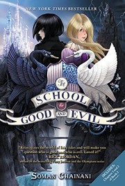 Front cover of The School for Good and Evil by Soman Chainani