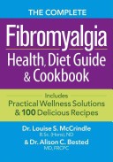 Front cover of The Complete Fibromyalgia Health, Diet Guide & Cookbook by Unknown
