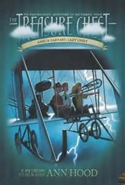 Front cover of Amelia Earhart, Lady Lindy (The Treasure Chest #8) by Ann Hood