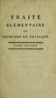 Front cover of Trait©♭ ©♭l©♭mentaire, ou principes de physique. Fond©♭s sur les connoissances les plus certaines, tant anciennes que modernes, & confirm©♭s par l'exp©♭rience by Mathurin-Jacques Brisson