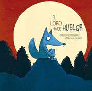 Cover of El lobo hace huelga by Christophe Pernaudet