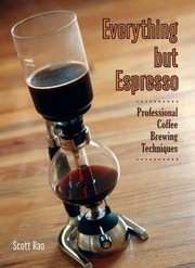 Cover of Everything but Espresso by Scott Rao