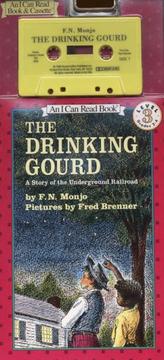 Front cover of The Drinking Gourd Book and Tape by F. N. Monjo
