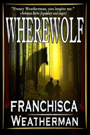Cover of Wherewolf by Franchisca Weatherman