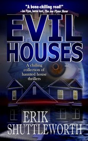 Cover of Evil Houses by Erik Shuttleworth