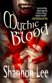 Cover of Mythic Blood by Shannon Lee