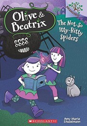 Cover of The Not-So-Itty-Bitty Spiders by Amy Marie Stadelmann
