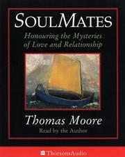 Front cover of Soul Mates- Reflections on Love's Mysteries by Thomas Moore