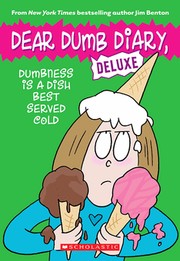 Cover of Dumbness is a Dish Served Cold by Jim Benton
