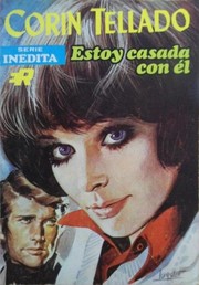 Front cover of Estoy casada con él by Corín Tellado