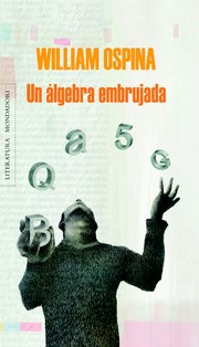 Cover of Un algebra embrujada. - 1.ed. by William Ospina