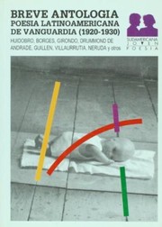 Front cover of Breve antología : poesía latinoamericana de vanguardia (1920-1930) : poemas y manifiestos. - 2. ed. by Paula Labeur