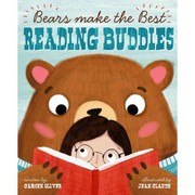 Front cover of Bears Make the Best Reading Buddies by Oliver, Carmen