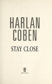 Cover of Stay Close by Harlan Coben
