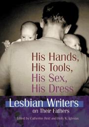 Front cover of His hands, his tools, his sex, his dress by Holly Iglesias