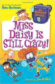 Front cover of Miss Daisy is Still Crazy by Dan Gutman