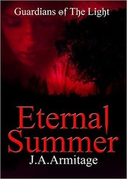 Cover of Eternal Summer by J. A. Armitage
