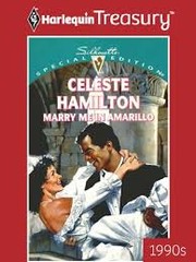 Cover of Marry Me In Amarillo by Celeste Hamilton