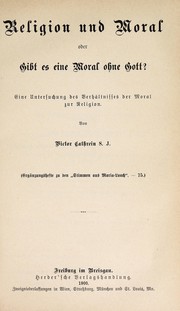 Cover of Religion und Moral, oder, Gibt es eine Moral ohne Gott? by Victor Cathrein