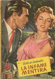Front cover of La infame mentira by Carlos de Santander
