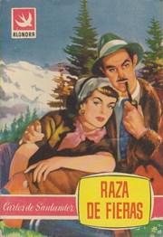 Front cover of Raza de fieras by Carlos de Santander