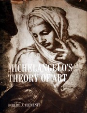 Front cover of Michelangelo's theory of art by Robert John Clements